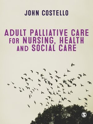 cover image of Adult Palliative Care for Nursing, Health and Social Care